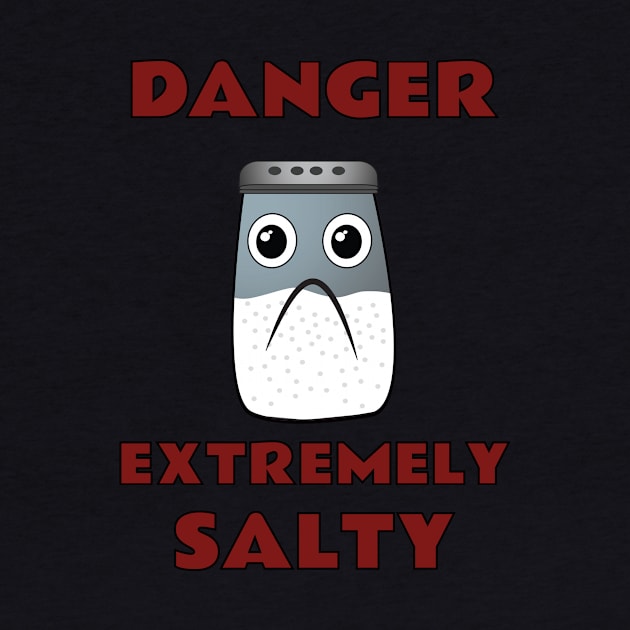 Danger Extremely Salty by emojiawesome